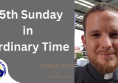 Summary Video_Fr Josh Whitehead_25th Sunday Ordionary Time 2023