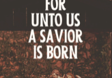 Unto us a saviour is born